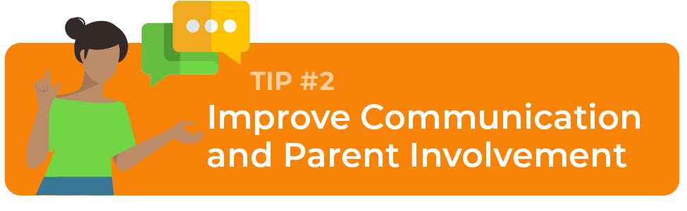 This is a header image that says Improve Communication and Parent Involvement. The image includes a teacher with speech bubbles above her head.